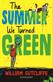 Summer We Turned Green, The: Shortlisted for the Laugh Out Loud Book Awards